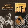 Milt Jackson - Sunflower / Goodbye cd musicale di Milt Jackson