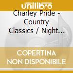 Charley Pride - Country Classics / Night Games / Power Of Love / Back To The Country (2 Cd) cd