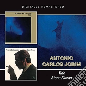 Antonio Carlos Jobim - Tide / Stone Flower cd musicale di Antonio Carlos Jobim