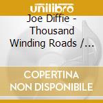 Joe Diffie - Thousand Winding Roads / Regular Joe / Honky Tonk (2 Cd) cd