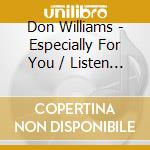 Don Williams - Especially For You / Listen To The Radio / Yellow (2 Cd) cd