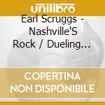 Earl Scruggs - Nashville'S Rock / Dueling Banjos / Storyteller & (2 Cd) cd