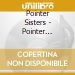 Pointer Sisters - Pointer Sisters / That'S A Plenty (2 Cd) cd