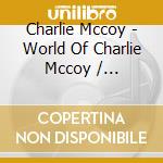 Charlie Mccoy - World Of Charlie Mccoy / Nashville Hit Man cd