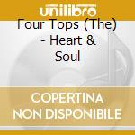 Four Tops (The) - Heart & Soul cd