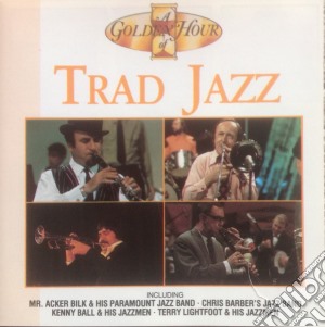 Trad Jazz - Golden Hour / Various cd musicale di Trad Jazz