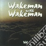 Wakeman With Wakeman - Wakeman With Wakeman