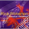 Rick Wakeman - Classical Variations cd