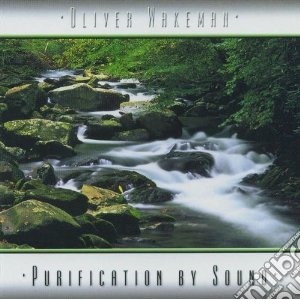 Oliver Wakeman - Purification By Sound cd musicale di Oliver Wakeman
