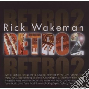 Rick Wakeman - Retro 2 cd musicale di Rick Wakeman