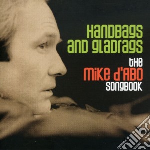Mike D'Abo - Handbags And Gladrags cd musicale di Mike D abo