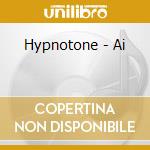 Hypnotone - Ai cd musicale di Hypnotone