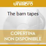 The barn tapes cd
