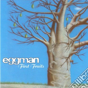 Eggman - First Fruits cd musicale di Eggman