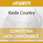 Kinda Country cd