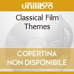 Classical Film Themes cd