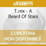 T.rex - A Beard Of Stars cd