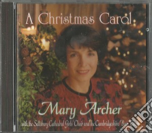 Mary Archer - A Christmas Carol cd musicale di Mary Archer