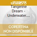 Tangerine Dream - Underwater Sunlight cd