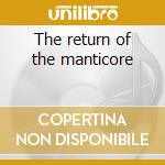 The return of the manticore cd