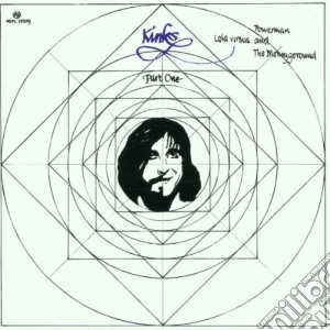 Kinks (The) - Lola Vs. Powerman & Money-Go-Round, Pt. 1 cd musicale di KINKS