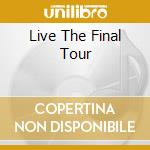 Live The Final Tour cd