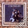 Colosseum - Those Who Are About To Die Salute You cd