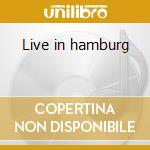 Live in hamburg cd