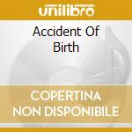 Accident Of Birth cd musicale di Bruce Dickinson