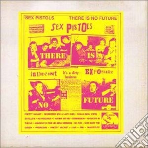 Sex Pistols - There Is No Future cd musicale di SEX PISTOLS