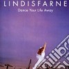 Lindisfarne - Dance Your Life Away cd