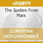 The Spiders From Mars cd