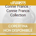 Connie Francis - Connie Francis Collection cd