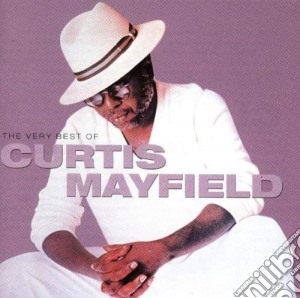 Curtis Mayfield - The Very Best Of Curtis Mayfield cd musicale di Curtis Mayfield