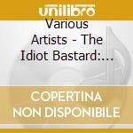 Various Artists - The Idiot Bastard: Sons Of Mr. Green Genes cd
