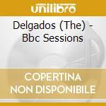 Delgados (The) - Bbc Sessions cd