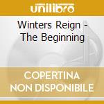 Winters Reign - The Beginning cd musicale di Winters Reign