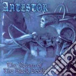Antestor - The Return Of The Black Death cd
