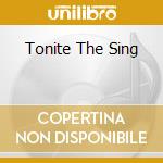 Tonite The Sing cd