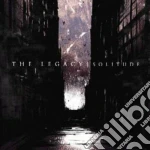 Legacy (The) - Solitude cd
