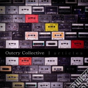 Outcry Collective - Articles cd musicale di Outcry Collective