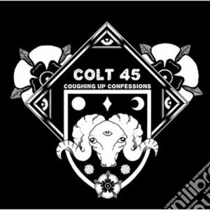 Colt 45 - Coughing Up Confessions cd musicale di Colt 45