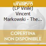 (LP Vinile) Vincent Markowski - The Madness Of Moths lp vinile di Markowski, Vincent