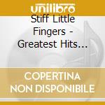 Stiff Little Fingers - Greatest Hits Live cd