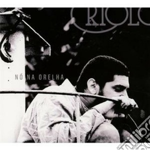 Criolo - Criolo,no Na Orelha- cd musicale di Criolo