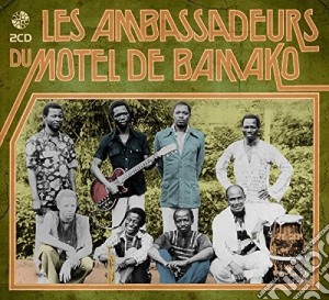 Ambassadeurs (Les) - Les Ambassadeurs Du Motel De Bamako (2 Cd) cd musicale di Ambassadeurs, Les