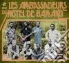 Ambassadeurs (Les) - Les Ambassadeurs Du Motel De Bamako (2 Cd) cd