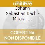 Johann Sebastian Bach - Millais - Brandenburg Concerto - Boyhood Of Raleigh cd
