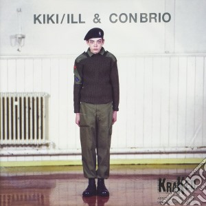 Kiki/Ill & Conbrio - Kraked Ep Vol .1 cd musicale di Kiki