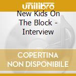 New Kids On The Block - Interview cd